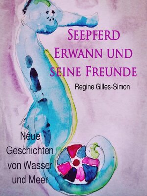 cover image of Seepferd Erwann und seine Freunde